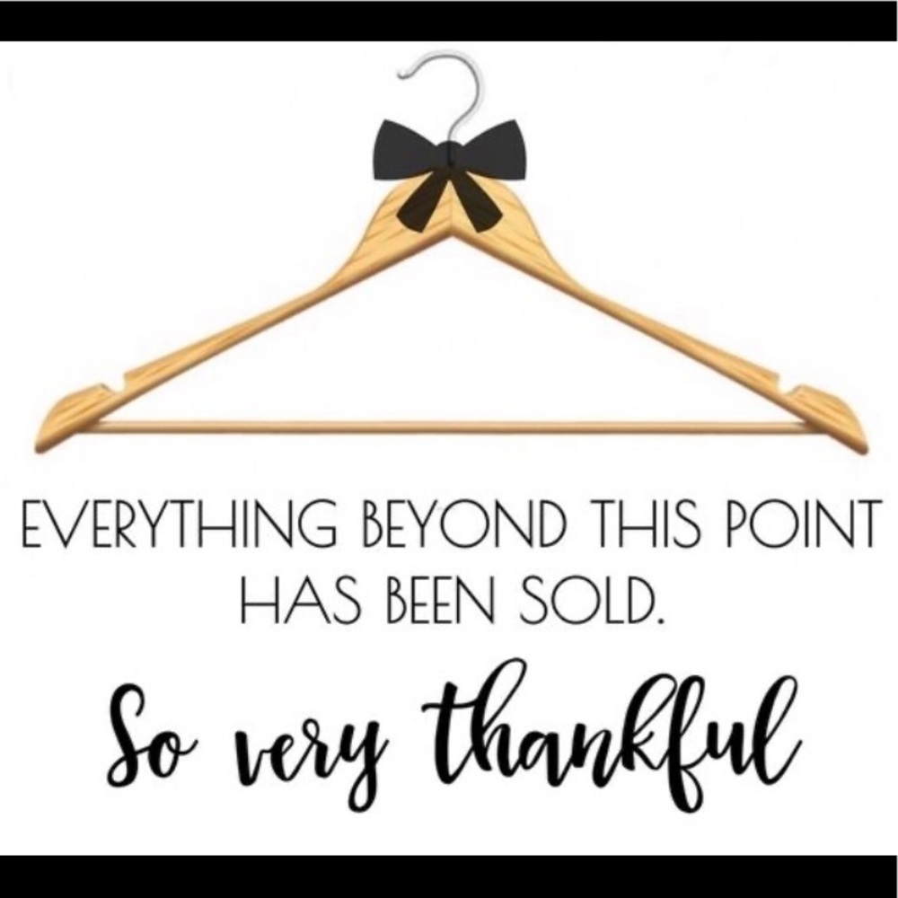 Everything beyond this point is sold!